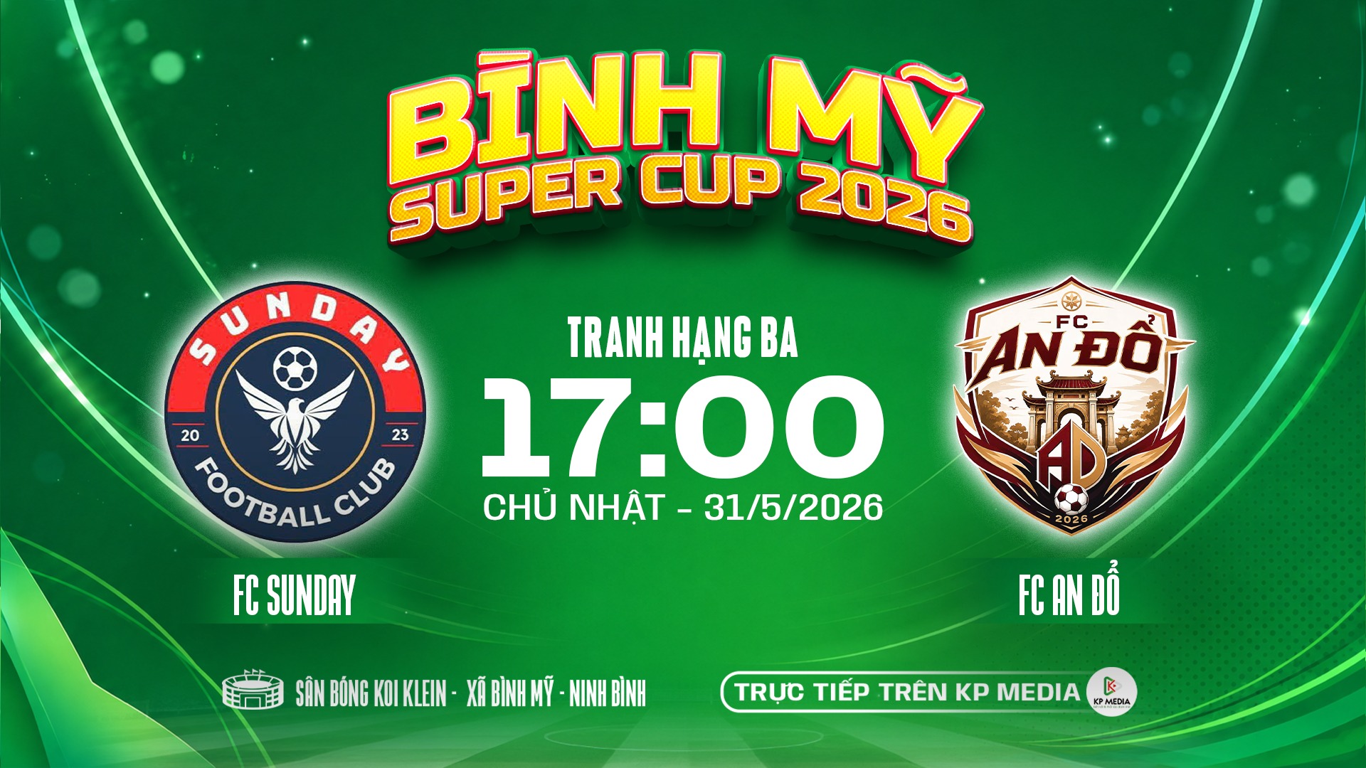 Đội nào sẽ giành hạng 3 Bình Mỹ Super Cup 2026?