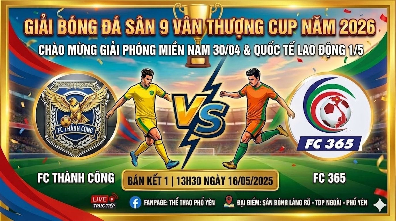 Lịch thi đấu bán kết giải bóng đá sân 9 Vân Thượng Cup 2026