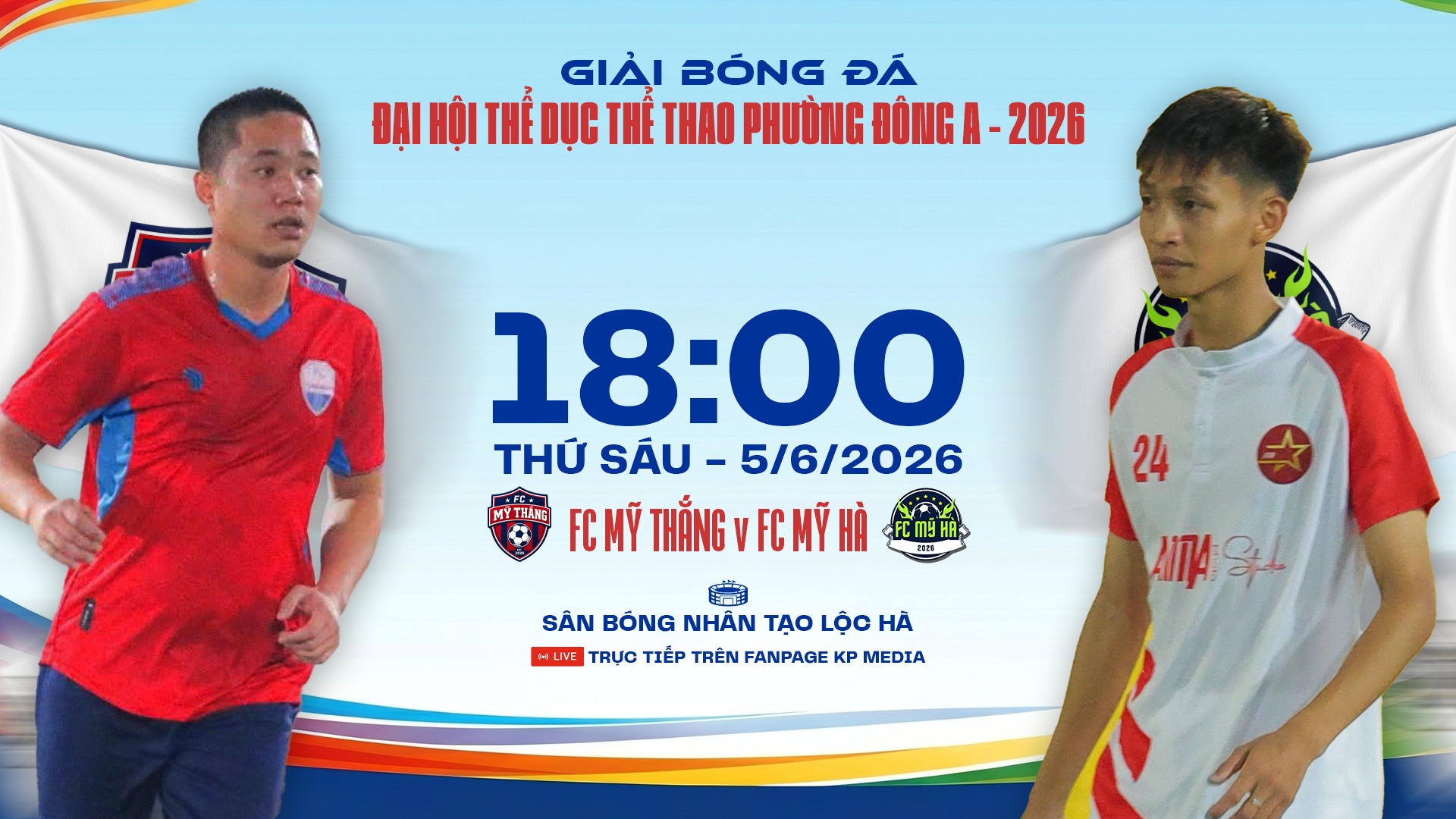 FC Mỹ Thắng hay FC Mỹ Hà sẽ lên ngôi ở giải bóng đá Đông A 2026?