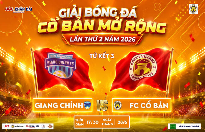 Nhận định bóng đá FC Giang Chính vs FC Cổ Bản, 17h30 ngày 28/6: Bùng nổ cảm xúc
