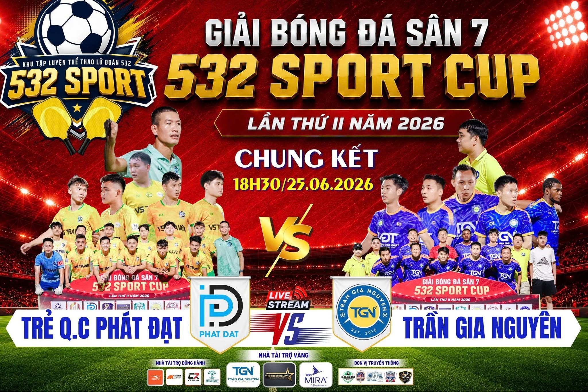 Trẻ quảng cáo Phát Đạt FC vs Trần Gia Nguyên FC: Ai sẽ là nhà vô địch của 532 Sport Cup lần thứ 2?