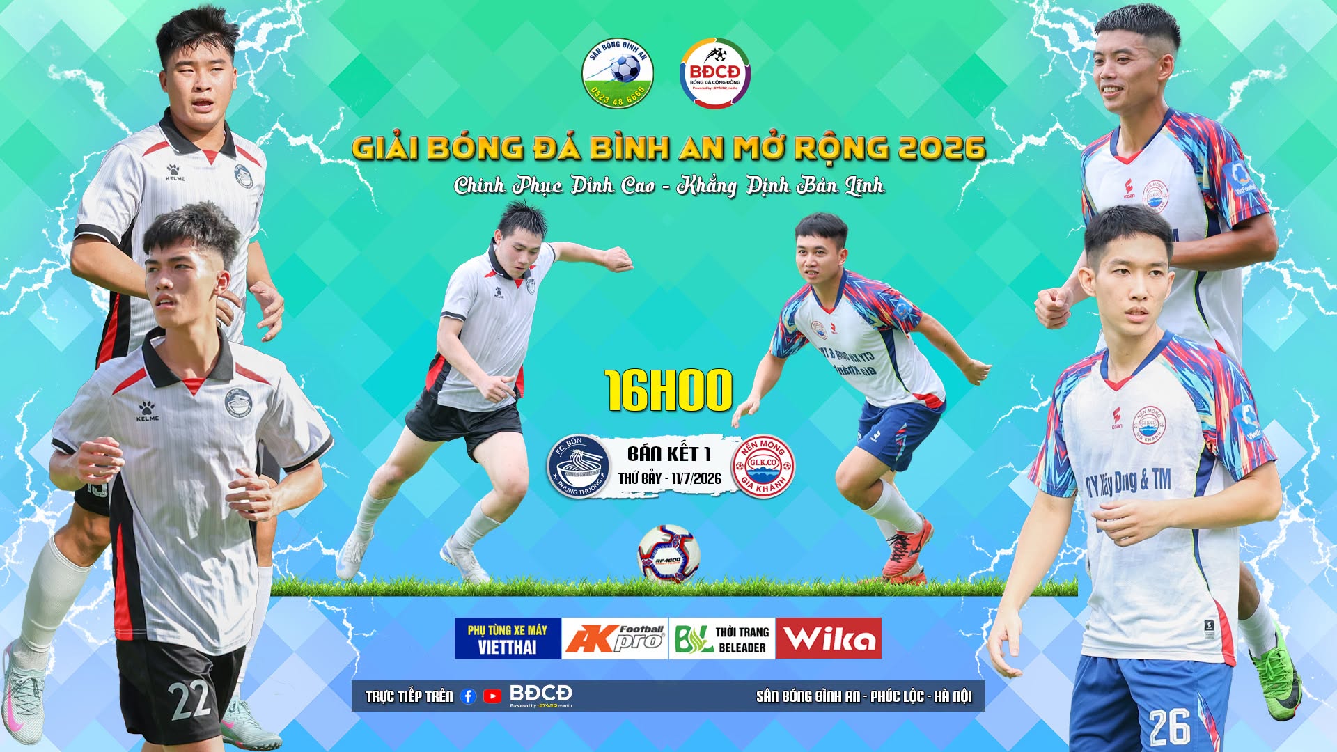 Nhận định bán kết giải bóng đá Bình An Mở Rộng 2026
