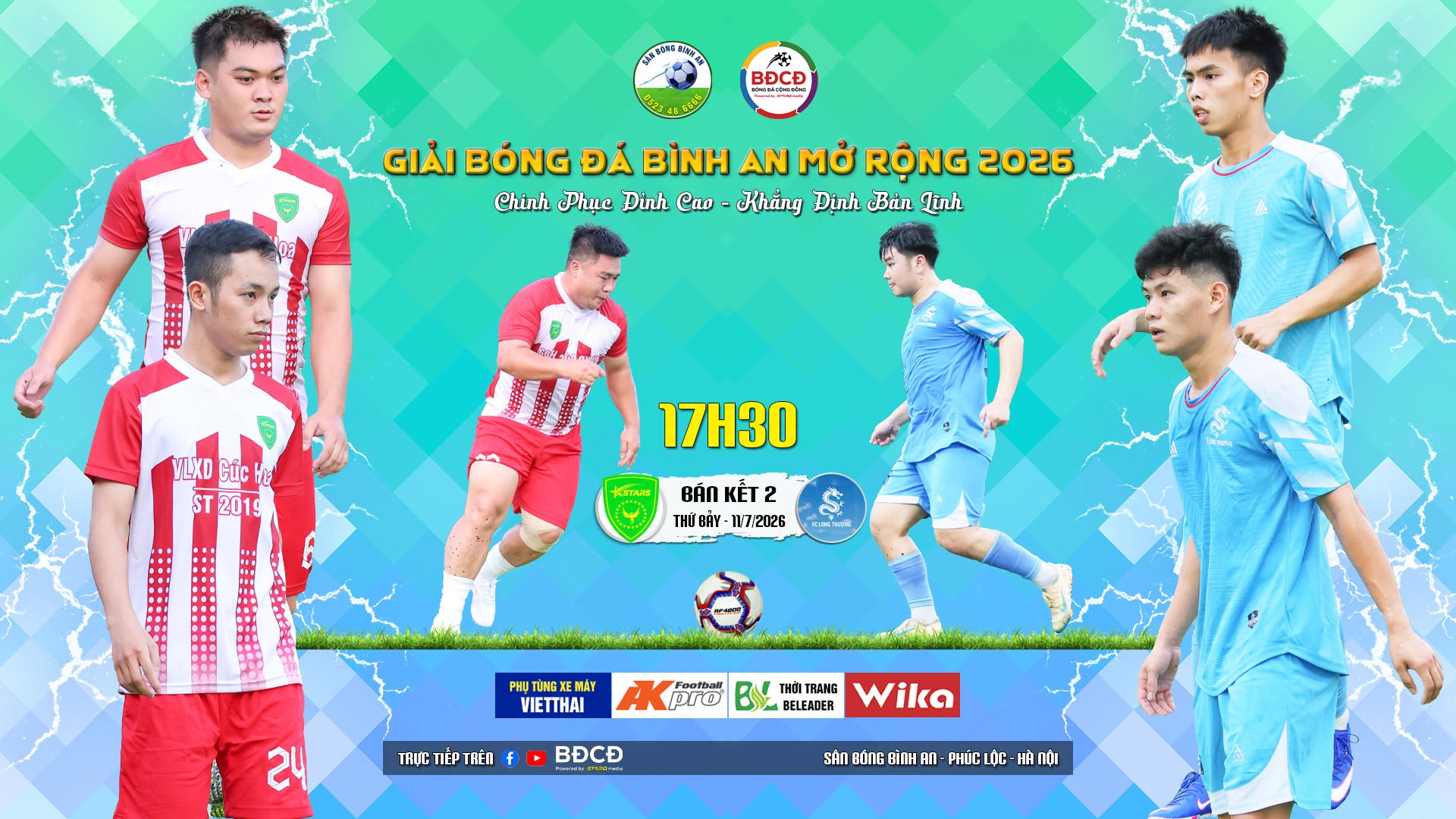 Nhận định bán kết giải bóng đá Bình An Mở Rộng 2026