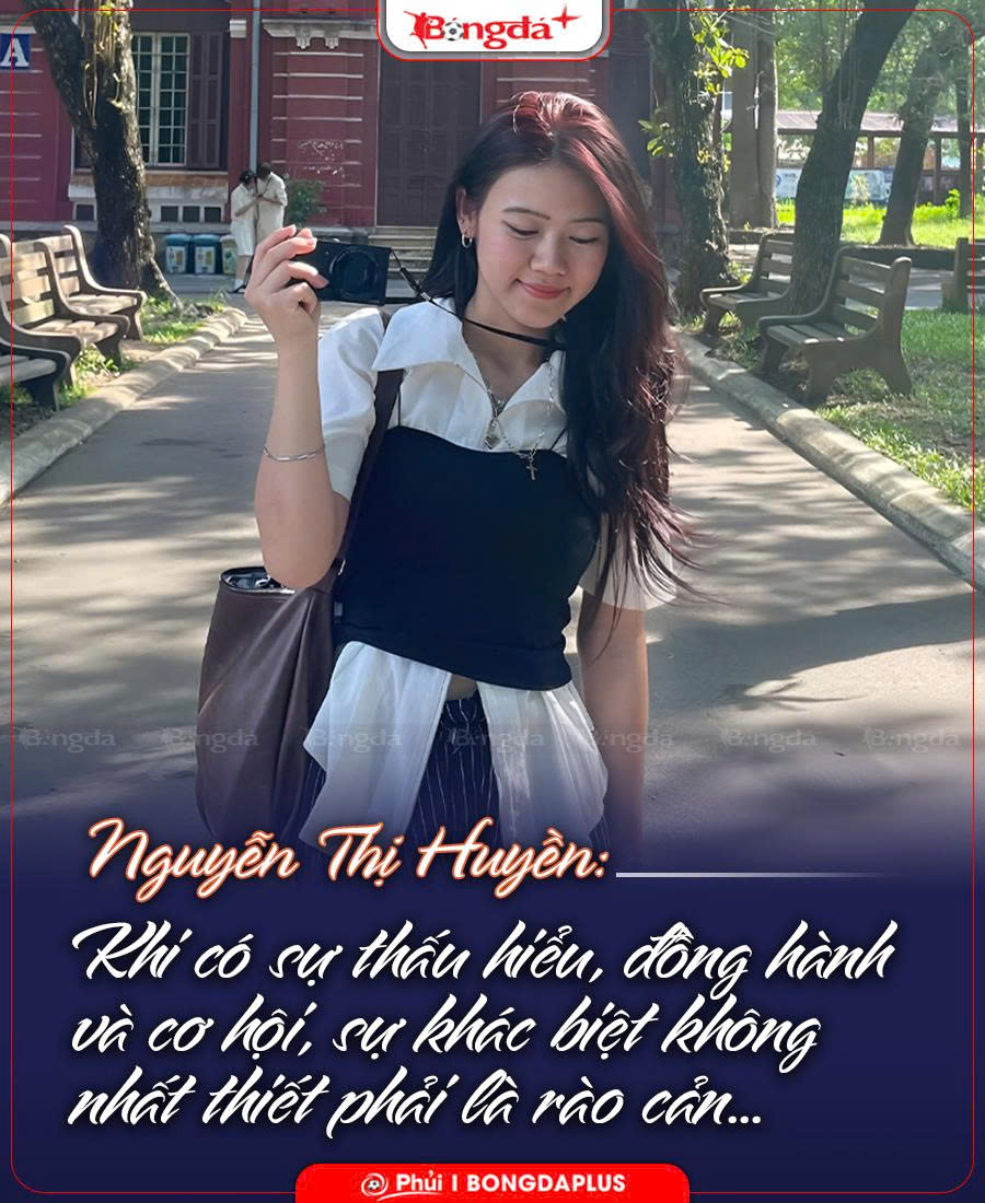 Nguyễn Thị Huyền: Khi có sự thấu hiểu, đồng hành và cơ hội, sự khác biệt không nhất thiết phải là rào cản...